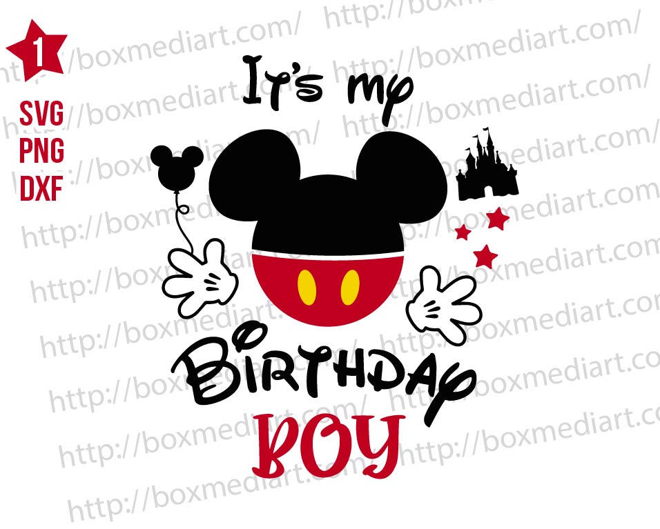 Celebrate It's My Birthday Disney Mouse Svg Png
