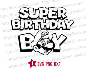 Design Super Mario Birthday Boy Outline Svg Png