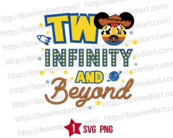 Galaxy Two Infinity and Beyond Svg Png Design