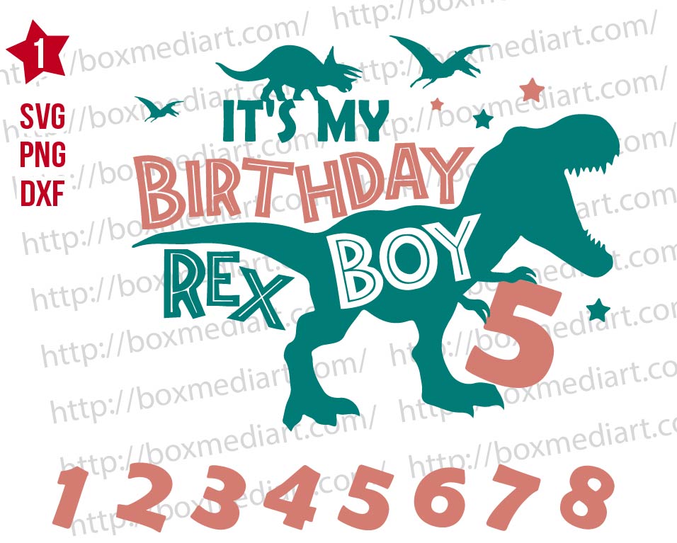 It's My Birthday Boy Dino Rex Template Svg Png