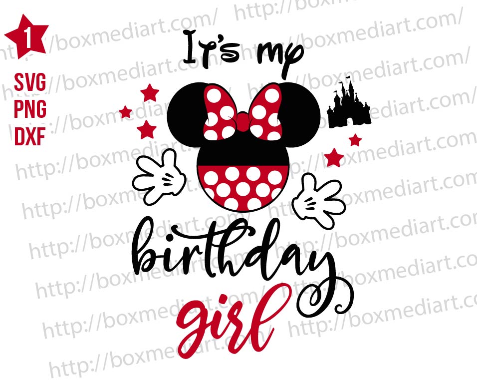 It's My Birthday Girl Disney Minnie Svg Png