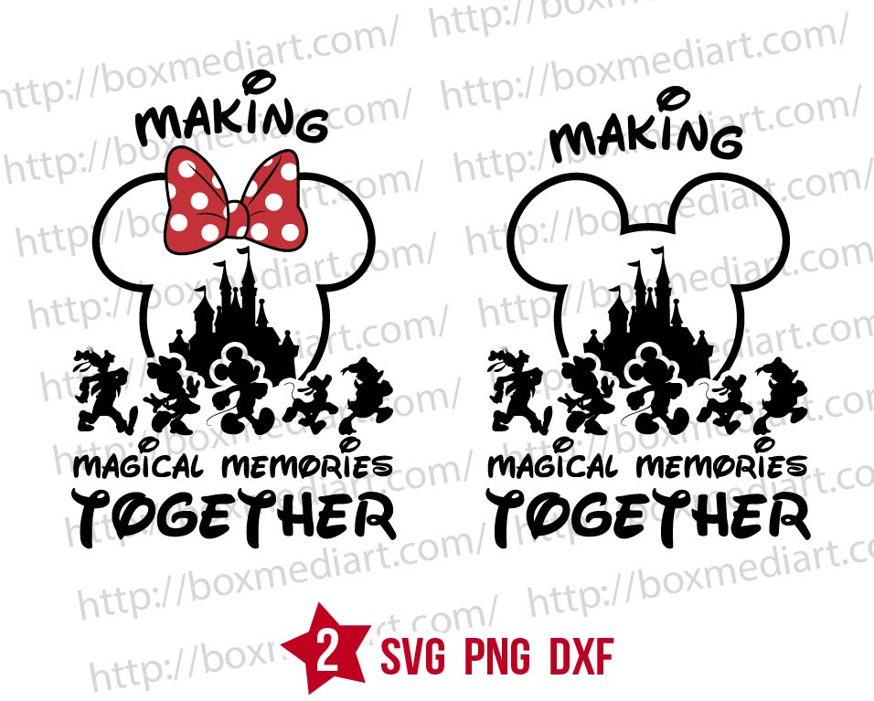 Making Magical Memories Together Svg, Mickey Friends Svg Png
