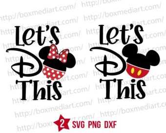 Mickey Let's Do This Svg, Minnie Let's Do This Svg Png