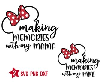 Minnie Memories With My Mama Svg, With My Mini Svg Png